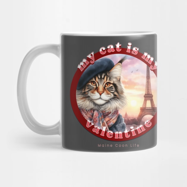 My Cat Is My Valentine Maine Coon Life 2CM by catsloveart